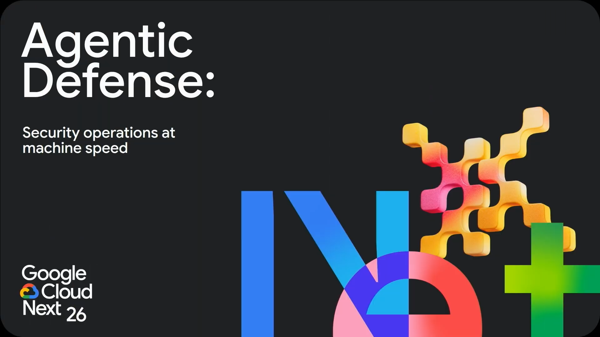 Google Cloud Next 2026 Agentic Defense 발표 이미지